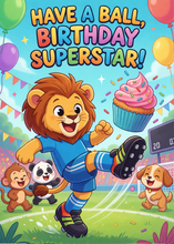 Load image into Gallery viewer, Soccer Birthday Card, Cute Lion Sports Greeting Card for Kids, Printed Boys Birthday Card, Have a Ball Sports Theme Party Card with Envelope