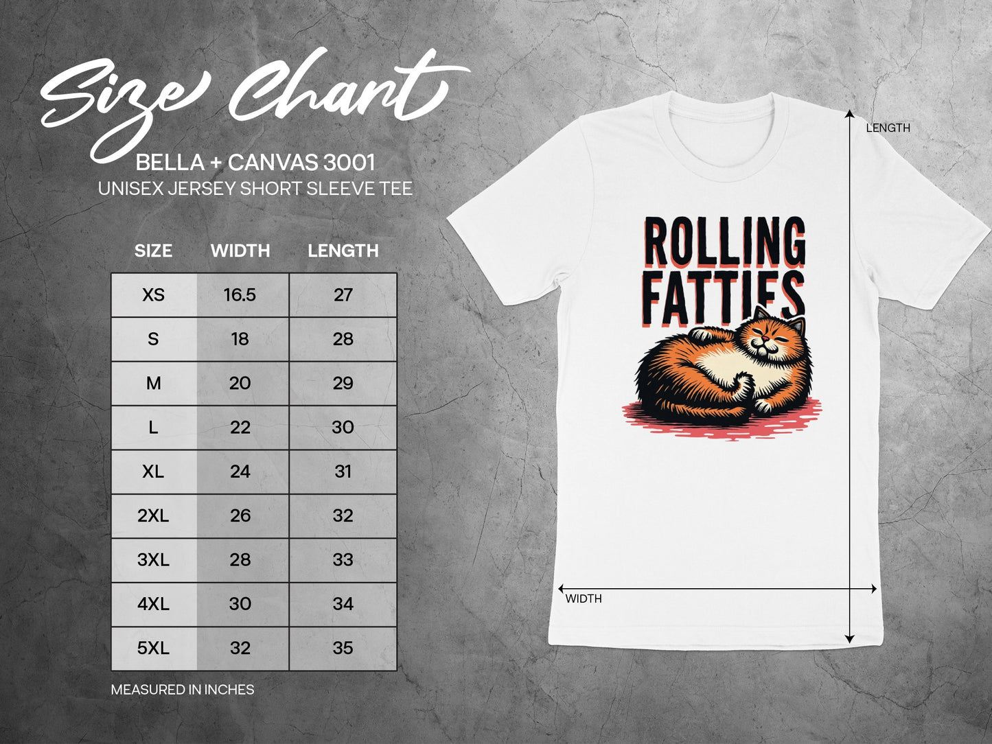 T-shirt size chart for Bella + Canvas 3001 unisex tee with "Rolling Fatties" graphic.