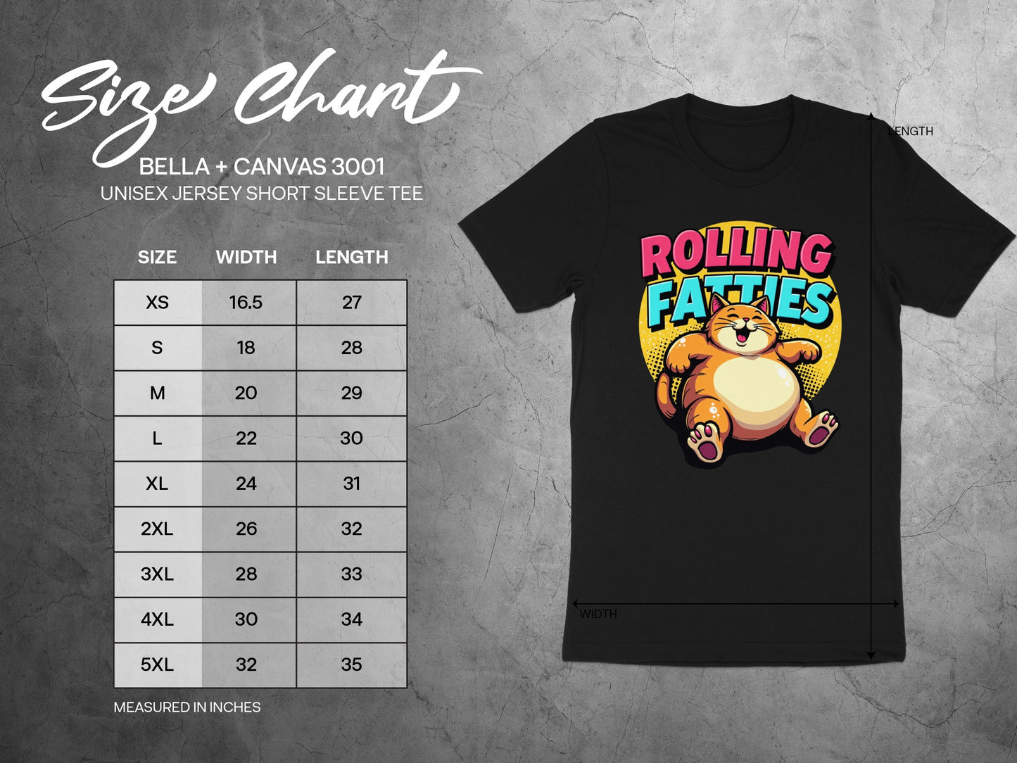 Unisex size chart for BELLA+CANVAS 3001 t-shirt with "Rolling Fatties" graphic.