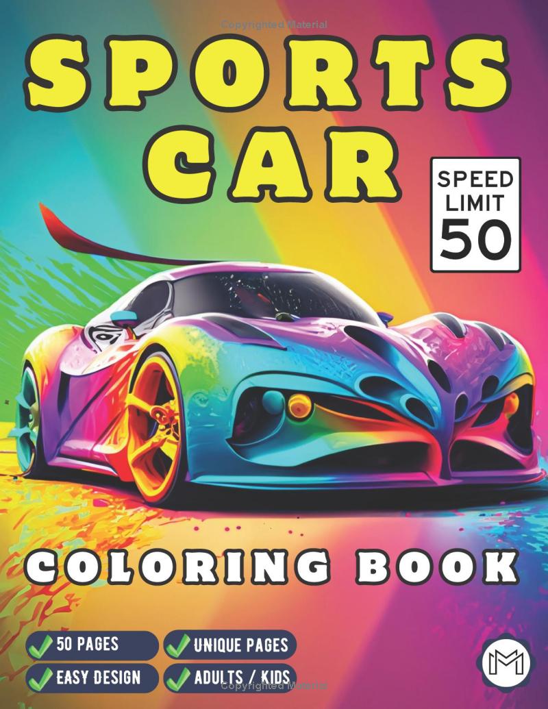 50 Pages Dream Super Car Fun Sports Cars Coloring Book Pages Car Coloring Book For Adults Car Coloring Book Sheets Race Car Coloring Book