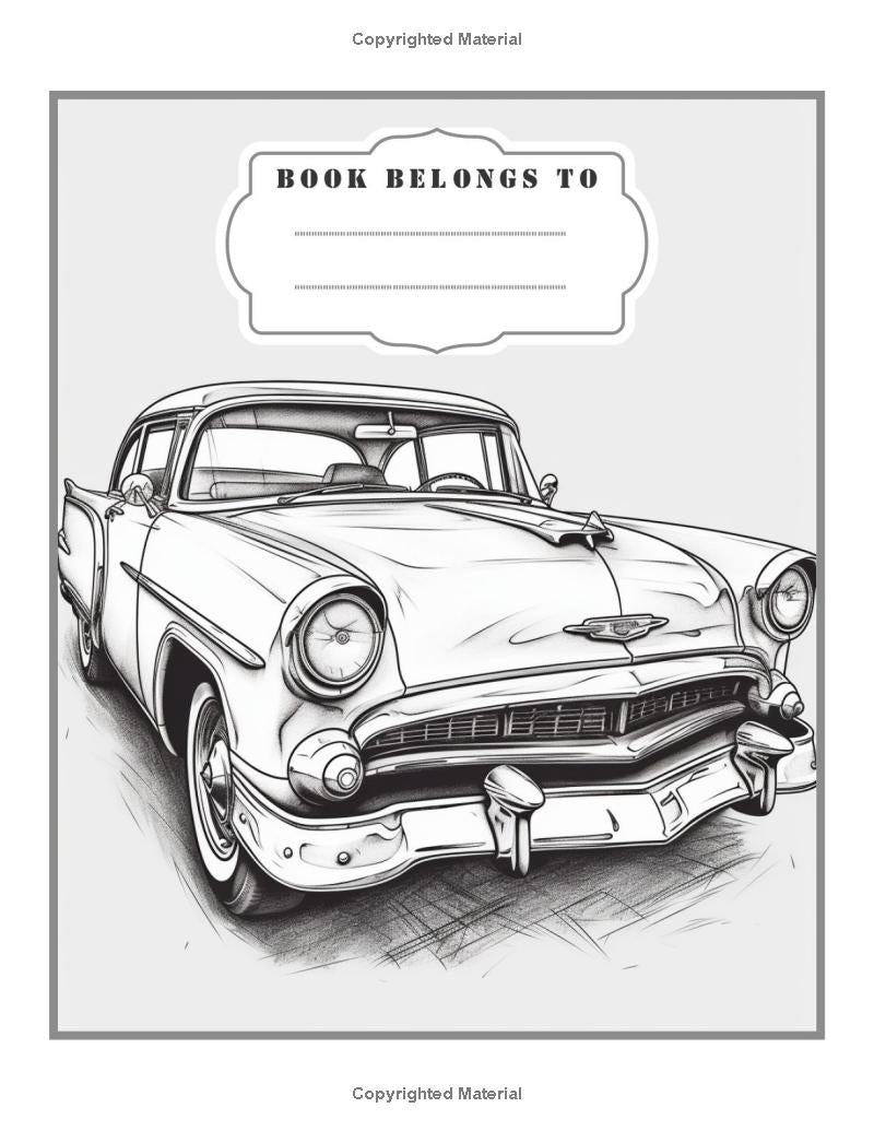 50 Pages Retro Old Vintage Classic Car Coloring Book For Adults Car Guy Classic Car Coloring Book Vintage Race Vehicle Coloring Sheets