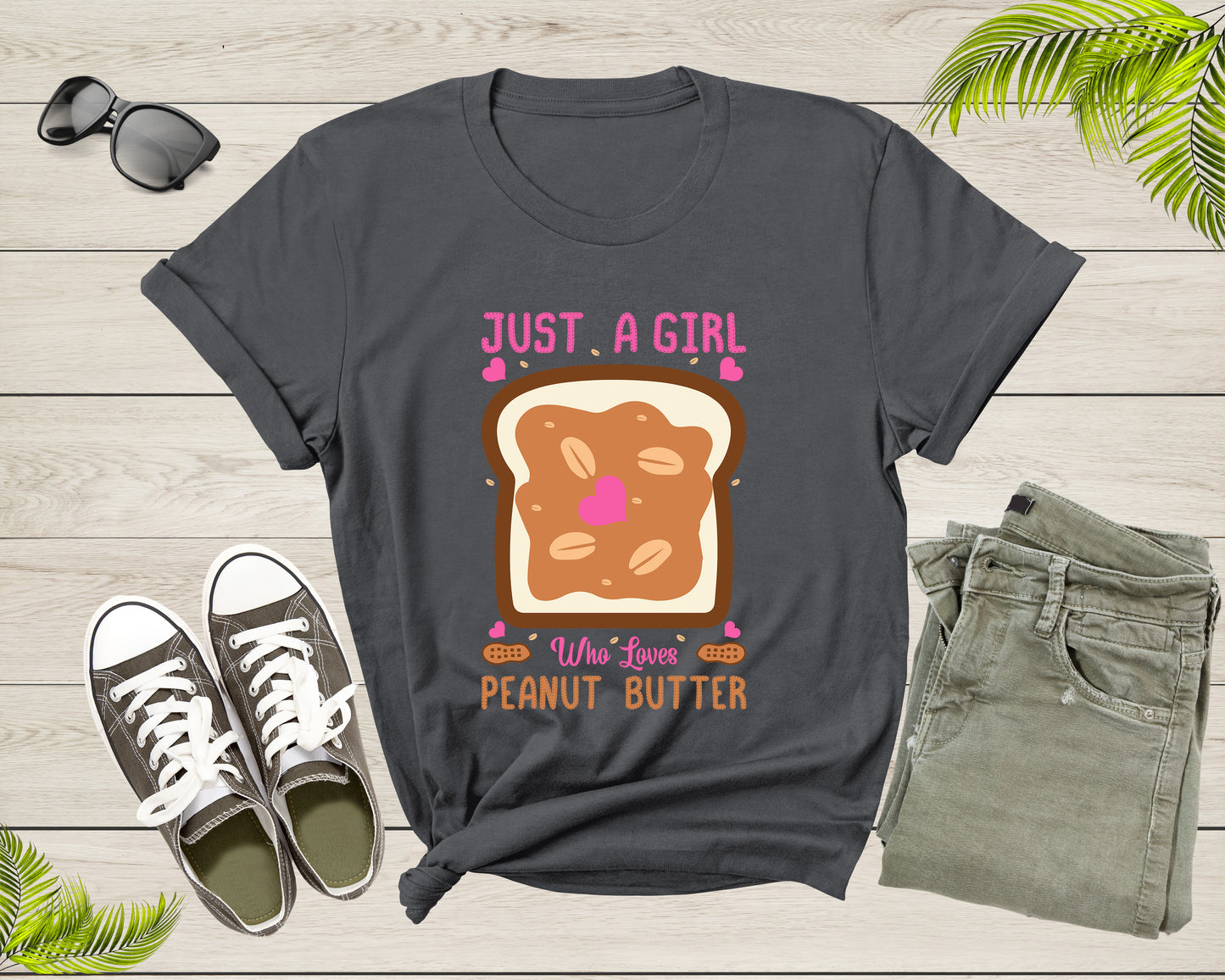 Just A Girl Who Loves Peanut Butter Funny Foodie Lover Gift T-shirt Peanut Butter Jelly Shirt Peanut Butter Lover Tshirt Food Shirt