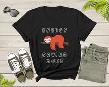 Load image into Gallery viewer, Cute Cool Lazy Tree Sloth Sleeping Animal Energy Saving Mode T-Shirt Sloth Lover Gift T Shirt for Men Women Kids Boys Girls Graphic Tshirt