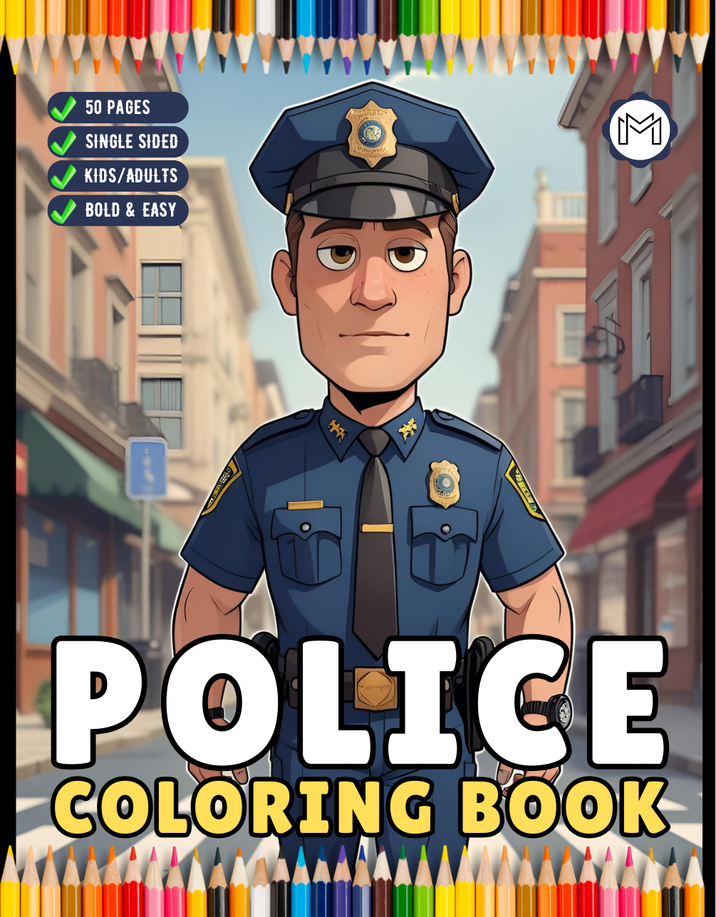Cool Police Officer Coloring Book Gift for Adults Kids Boys Girls Teens 50 Pages Single Sided Police Officer Coloring Pages