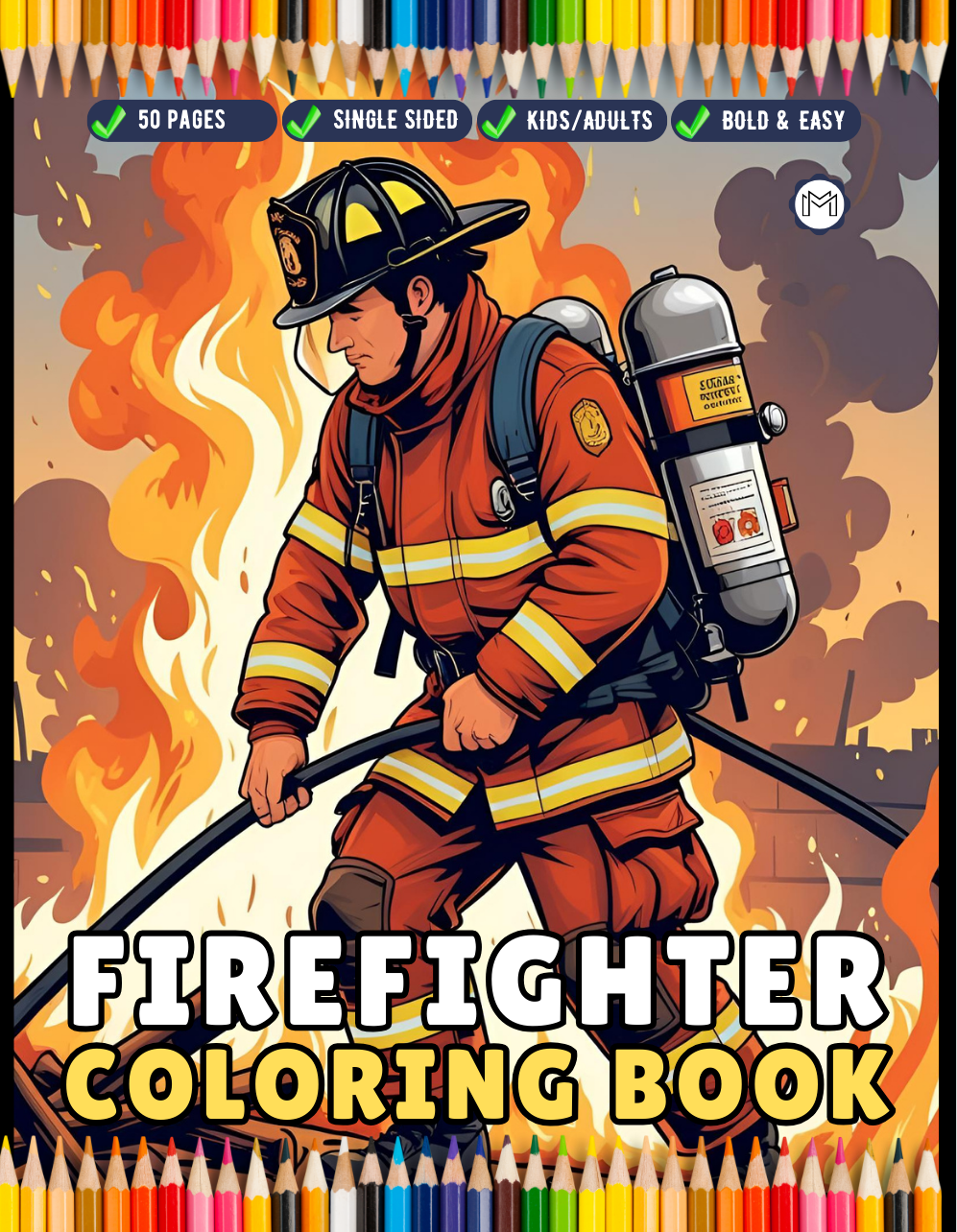 Cool Firefighter Coloring Book Gift for Adults Men Women Kids Boys Girls Teens 50 Pages Single Sided Fire Truck Fireman Firewoman Coloring