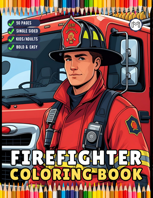 Cool Firefighter Coloring Book Gift for Adults Men Women Kids Boys Girls Teens 50 Pages Single Sided Fire Truck Fireman Coloring Book