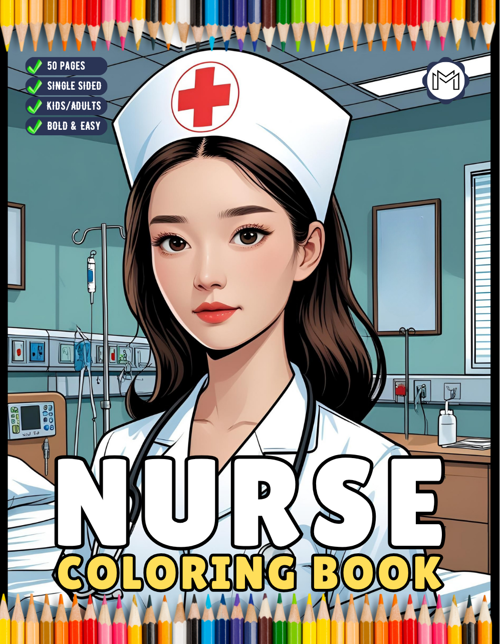 Nurse Coloring Book Gift for Adults Men Women Kids Young Boys Girls Teens 50 Pages Single Sided Hospital Nurse Coloring Activity Book