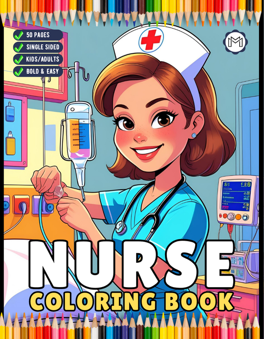 Nurse Coloring Book Gift for Adults Men Women Kids Young Boys Girls Teens 50 Pages Single Sided Hospital Nurse Coloring Activity Book