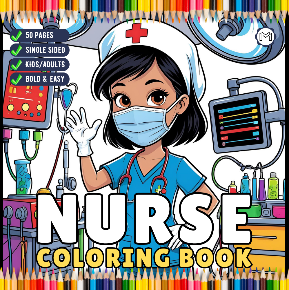 Nurse Coloring Book Gift for Adults Men Women Kids Young Boys Girls Teens Bold and Easy Stress Relief ER Nurse Coloring Sheets