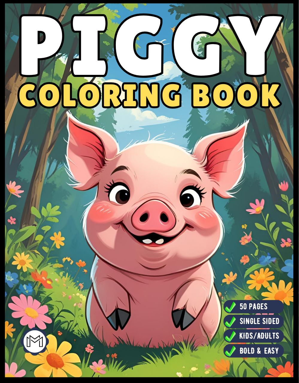 50 Pages Single Sided Cute Pig Coloring Book Gift for Adults Men Women Kids Young Boys Girls Teens Cool Piggy Coloring Activity Book