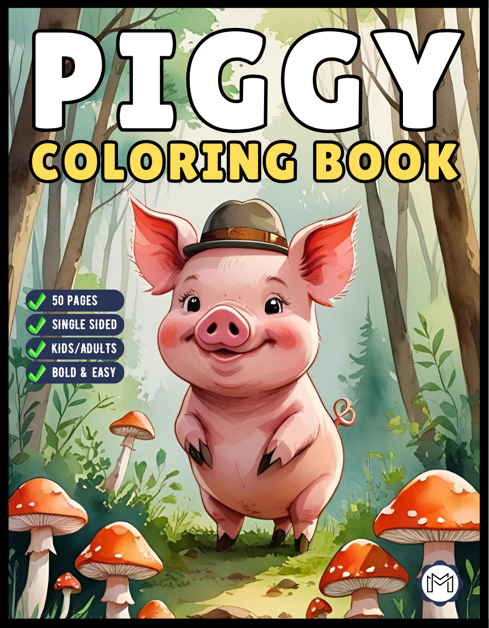 50 Pages Single Sided Cute Pig Coloring Book Gift for Adults Men Women Kids Young Boys Girls Teens Bold and Easy Simple Stress Relief