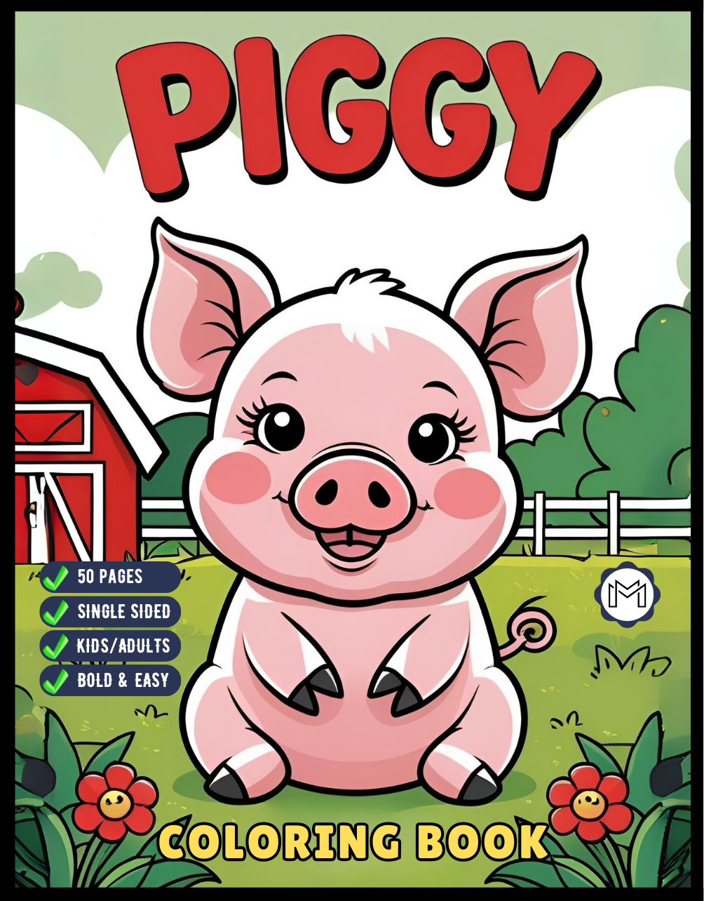 50 Pages Single Sided Cute Pig Coloring Book Gift for Adults Men Women Kids Young Boys Girls Teens Bold and Easy Simple Stress Relief