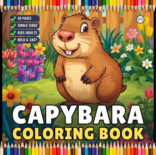 Funny Cute Capybara Animal Coloring Book Gift for Adults Kids Boys Girls Teens 50 Pages Single Sided Bold and Easy Capybara Coloring Pages