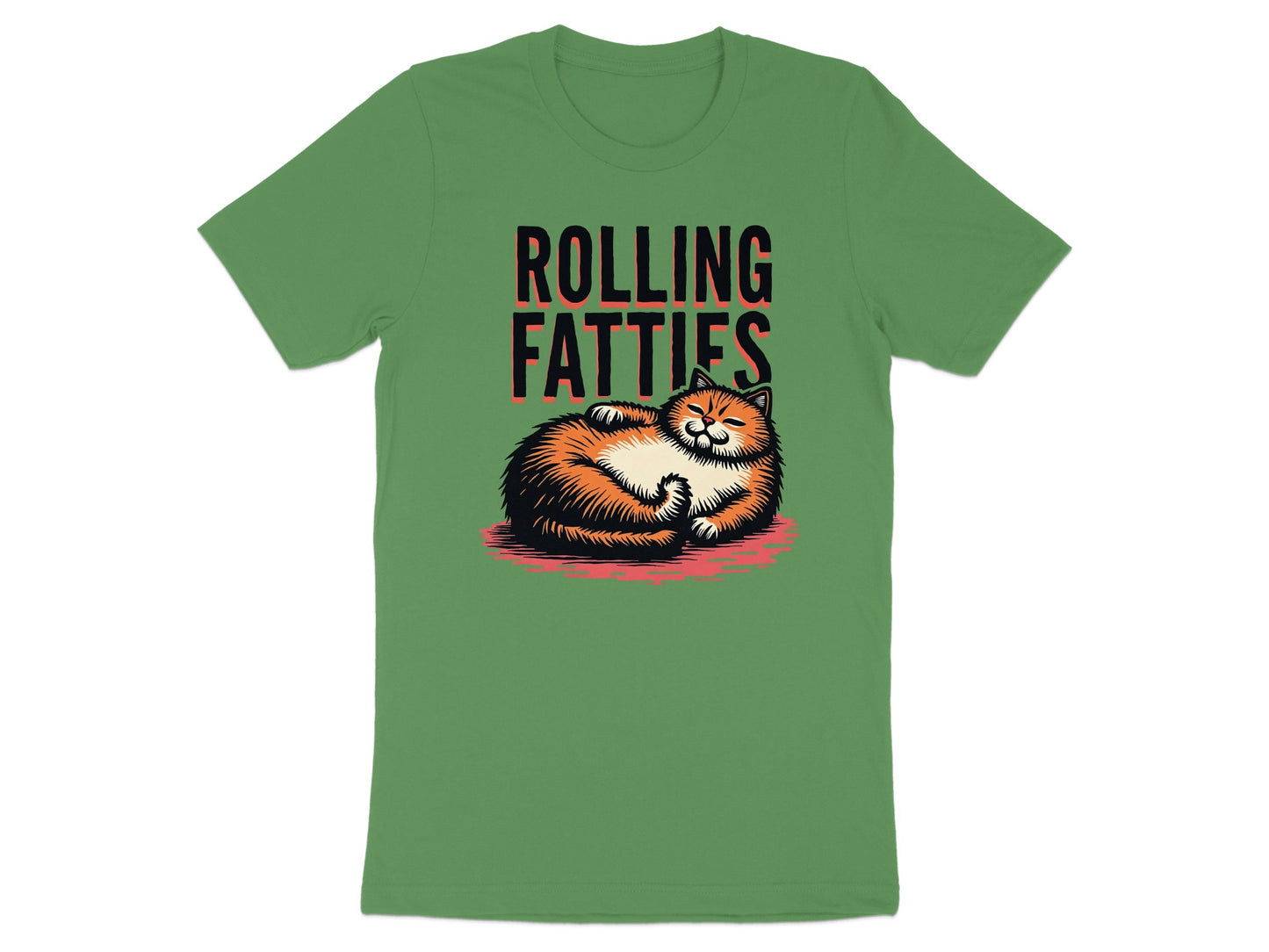 Green t-shirt with graphic of a sleeping cat and text "ROLLING FATTIES".
