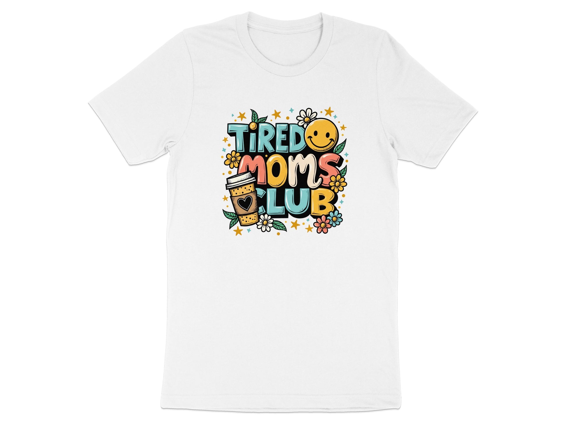 White t-shirt with colorful "Tired Moms Club" text, smiley face, and flowers.