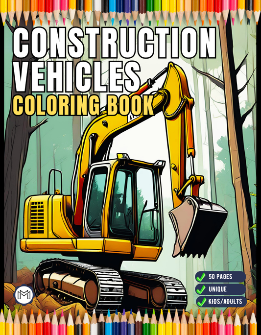 50 Pages Construction Vehicle Coloring Book Gift for Men Women Adults Kids Boys Girls Teens Children Truck Excavator Coloring Pages