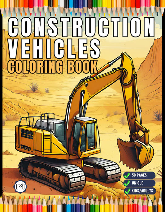 50 Pages Construction Vehicle Coloring Book Gift for Men Women Adults Kids Boys Girls Teens Children Truck Excavator Coloring Pages