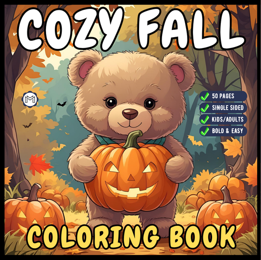 Cute and Cozy Fall Days Vibes Coloring Book for Adults Men Women Kids Boys Girls Teens Super Cute Simple Fall Bold and Easy Coloring Book