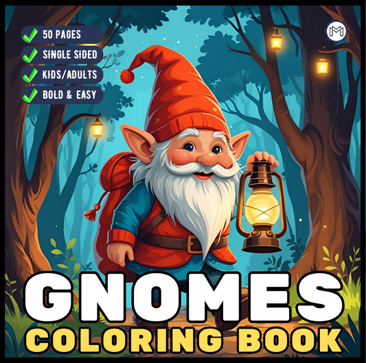 Cozy and Comfy Garden Gnomes Coloring Book Gift for Adults Men Women Kids Boys Girls Teens Bold Easy Simple Whimsical Gnome Coloring Sheets