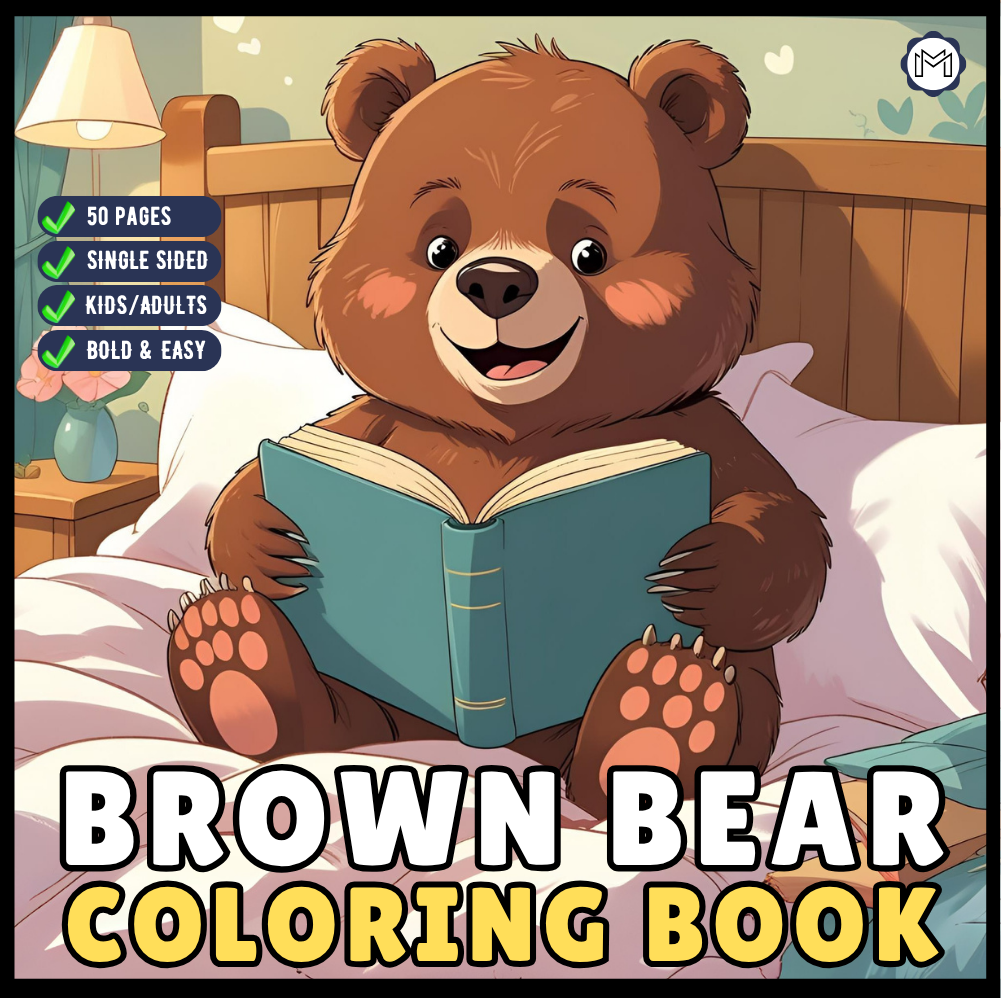 Cute Brown Bear Coloring Book Gift for Adults Kids Men Women Young Boys Girls Teens Cool Cozy Teddy Bear Coloring Activity Book for Children