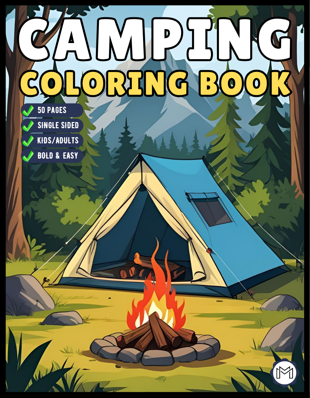Bold and Easy Cozy Camping Coloring Book Gift for Adults Men Women Kids Boys Girls Young Teens Summer Camp Camping Coloring Sheets