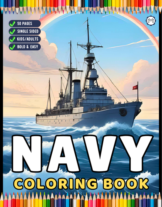 Navy Ship Coloring Book for Adults Men Women Kids Boys Girls Teens Military Children Marine Soldier War Combat Navy Ship Navy Coloring Pages