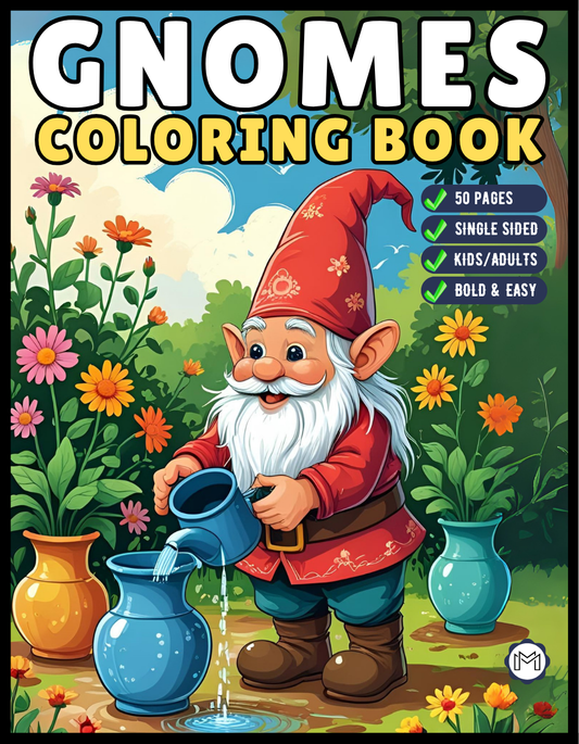Cozy and Comfy Garden Gnomes Coloring Book Gift for Adults Men Women Kids Young Boys Girls Teens Cute Enchanted Gnome Coloring Pages