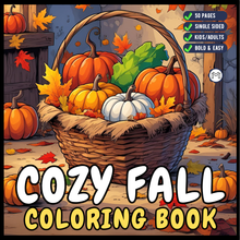 Load image into Gallery viewer, Cute and Cozy Fall Days Vibes Coloring Book for Adults Men Women Kids Boys Girls Teens Halloween and Fall Comfy and Cozy Fall Season Theme
