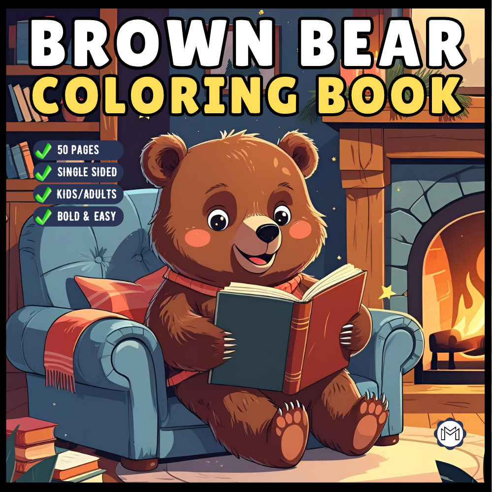 Cute Brown Bear Coloring Book Gift for Adults Kids Men Women Young Boys Girls Teens Cool Cozy Teddy Bear Coloring Activity Book for Children