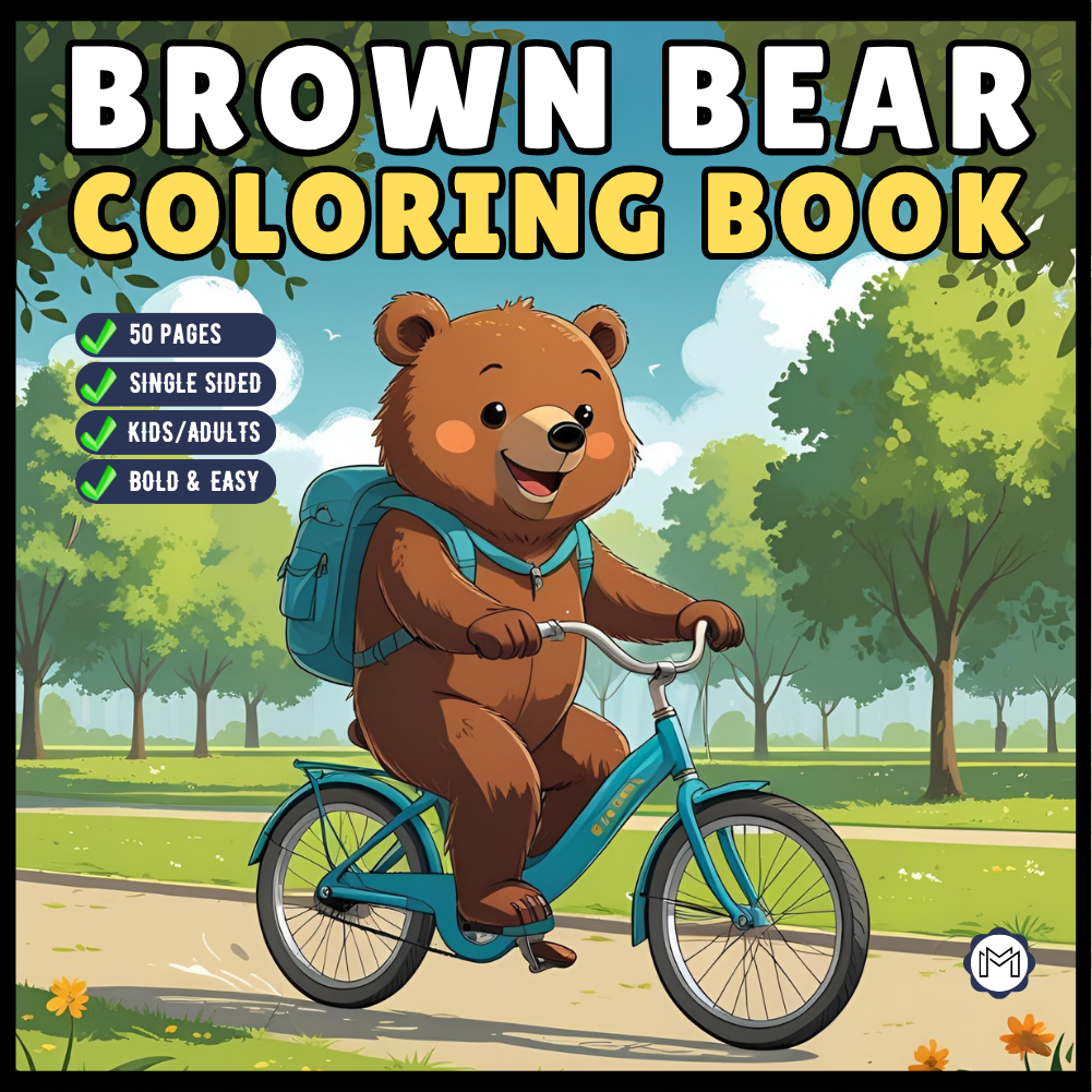 Cute Brown Bear Coloring Book Gift for Adults Kids Men Women Young Boys Girls Teens Cool Cozy Teddy Bear Coloring Activity Book for Children