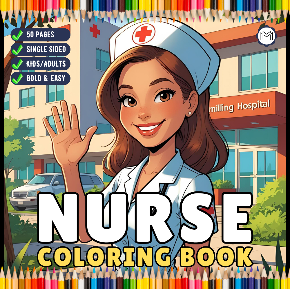 Nurse Coloring Book Gift for Adults Men Women Kids Young Boys Girls Teens 50 Pages Single Sided Hospital Nurse Coloring Activity Book