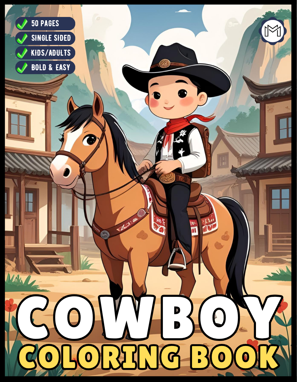 Cowboy Coloring Book Gift for Adults Men Women Kids Young Boys Girls Teens 50 Pages Single Sided Western Cowboy Coloring Activity Book