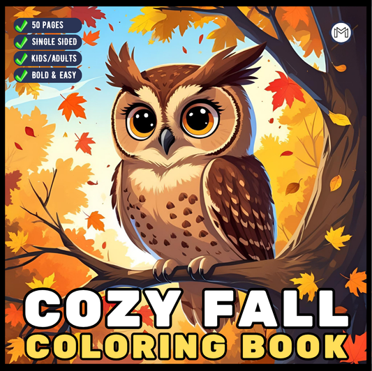 Cute and Cozy Fall Days Vibes Coloring Book for Adults Men Women Kids Boys Girls Teens Halloween and Fall Comfy and Cozy Fall Season Theme