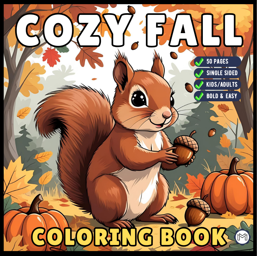 Cute and Cozy Fall Days Vibes Coloring Book for Adults Men Women Kids Boys Girls Teens Super Cute Simple Fall Bold and Easy Coloring Book