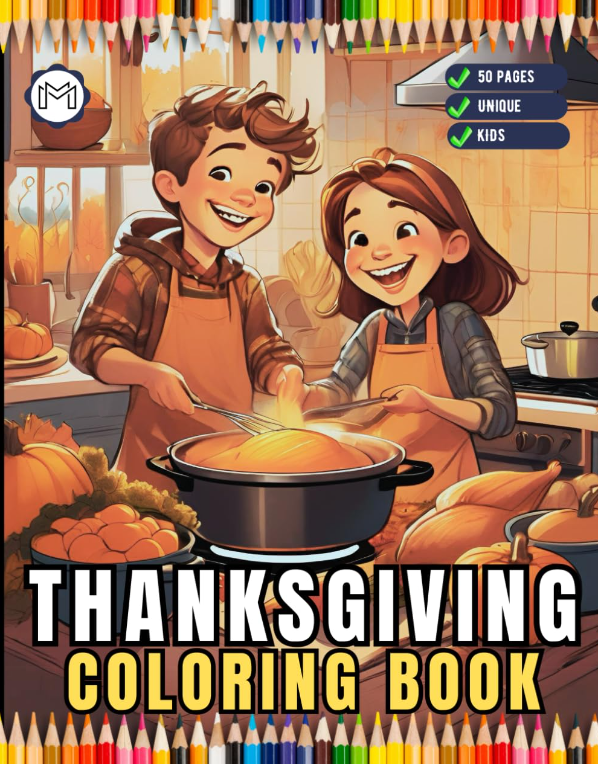 50 Pages Thanksgiving Coloring Book for Kids Boys Girls Happy Thanksgiving Religious Holiday Fall Autumn Pumpkin Turkey Dinner Coloring Book