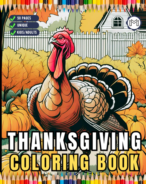 50 Pages Thanksgiving Coloring Book for Kids Boys Girls Happy Thanksgiving Religious Holiday Fall Autumn Pumpkin Turkey Dinner Coloring Book