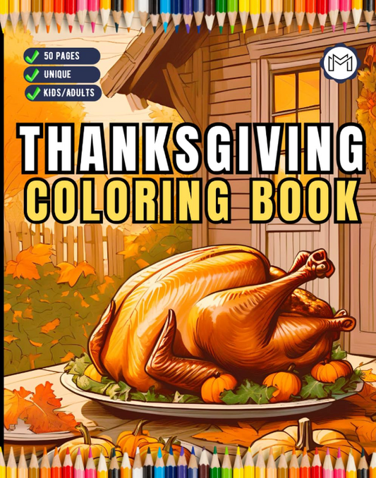 50 Pages Thanksgiving Coloring Book for Kids Boys Girls Happy Thanksgiving Religious Holiday Fall Autumn Pumpkin Turkey Dinner Coloring Book