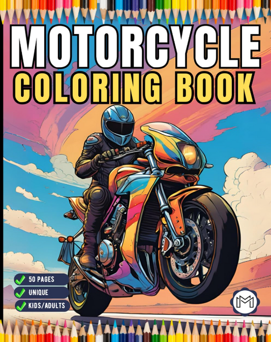 50 Pages Motorcycle Coloring Book Gift for Adults Men Women Kids Motorbike Rider Coloring Sheets for Boys Girls Teens Moto Biker Coloring