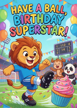Load image into Gallery viewer, Soccer Birthday Card, Cute Lion Sports Greeting Card for Boys Kids, Printed Physical Card, Have a Ball Soccer Birthday Party Supplies
