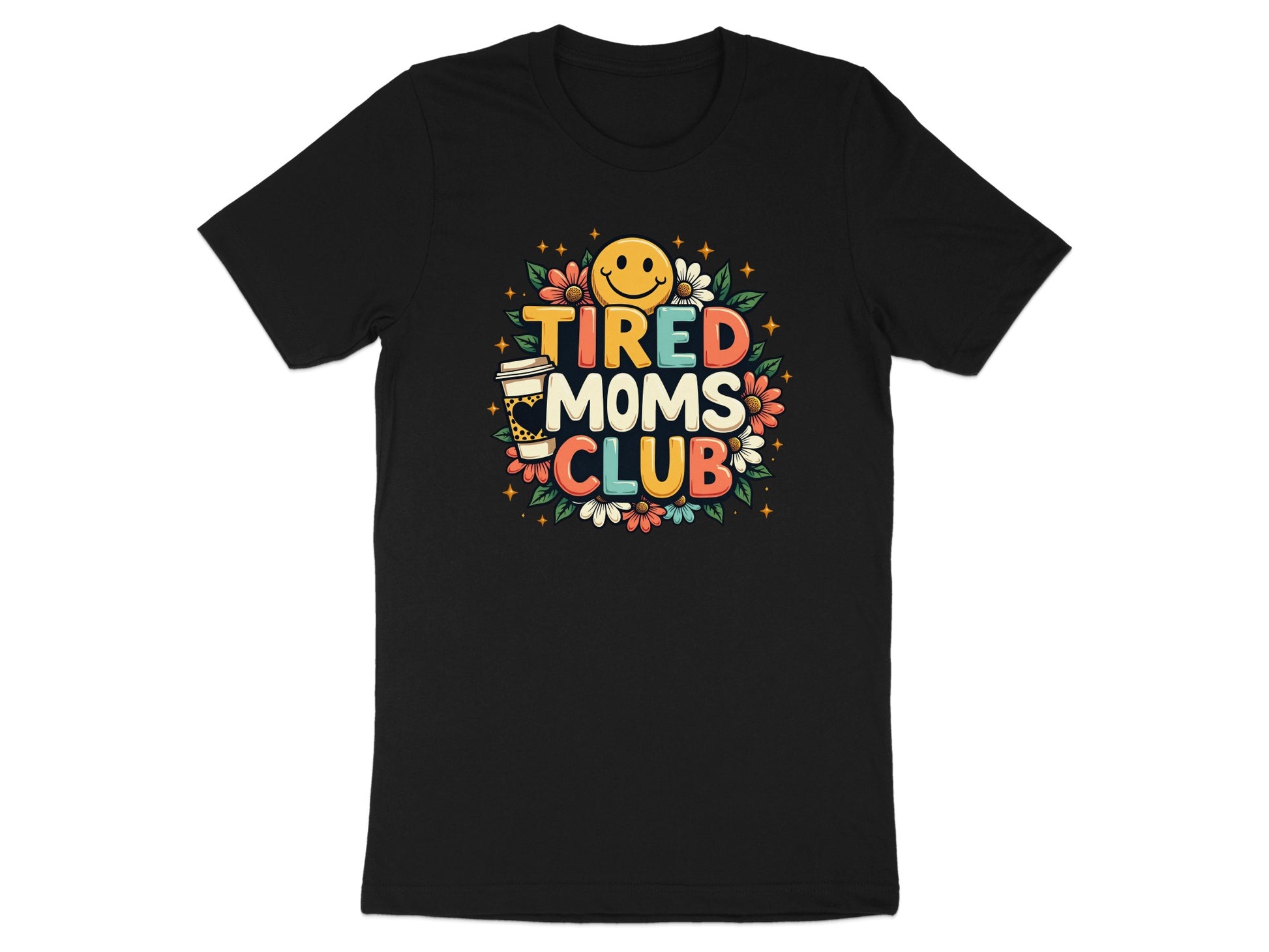 Black t-shirt with "Tired Moms Club" in colorful retro lettering and smiley face.