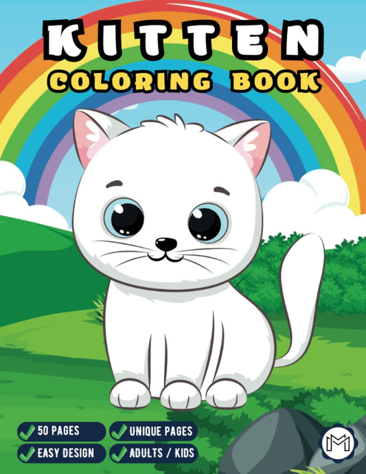 Cat Kitten Coloring Book For Kids Ages 8-12 Kitten Coloring Book Adults Cute Cat Animals Coloring Book Adorable Kitten Coloring Book Kitten