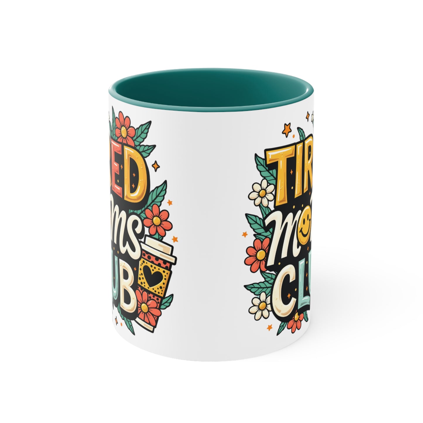 "Tired Moms Club" mug with floral and coffee cup illustrations.