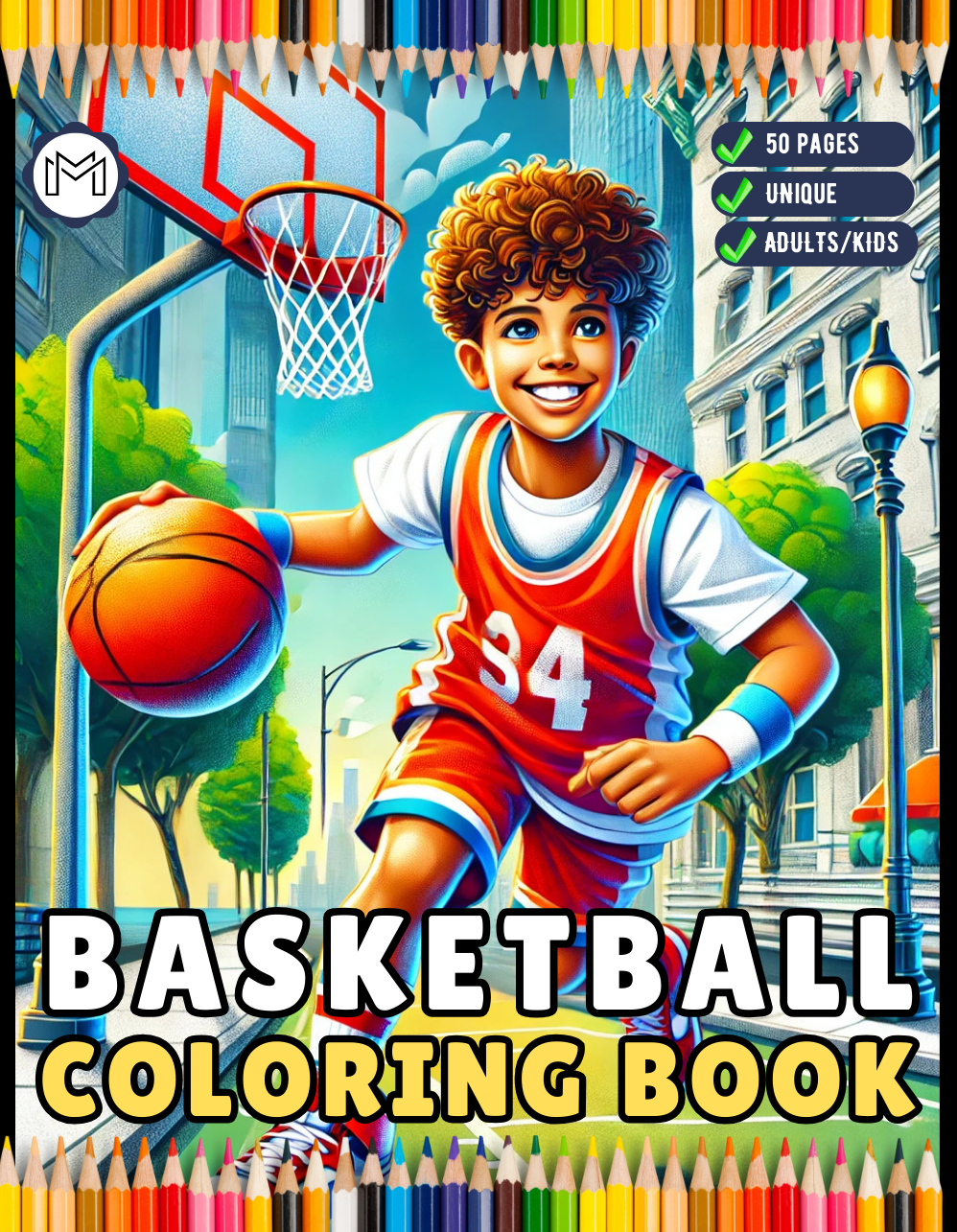 50 Pages Basketball Coloring Book Gift for Adults Kids Men Women Boys Girls Teens Youth Bold and Easy Funny Relaxing Coloring Book