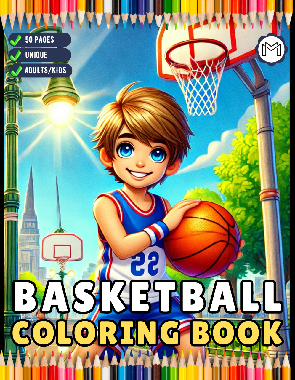 Basketball Coloring Book Gift for Adults Kids Men Women Boys Girls Teens Youth 50 Pages Basketball Player Coloring Activity Book