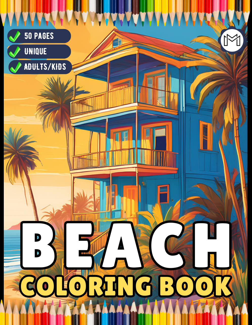 50 Pages Tropical Beach Homes Coloring Book Birthday Holiday Gift for Adults Men Women Kids Boys Girls Teens Beach Life Coloring Activity