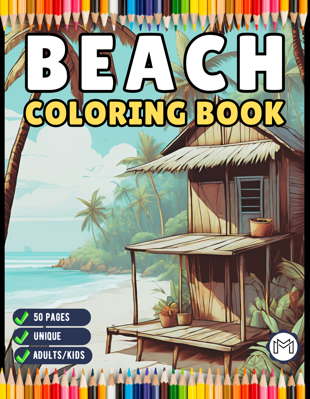 50 Pages Tropical Beach Homes Coloring Book Birthday Holiday Gift Adults Men Women Kids Boys Girls Teens Beach Life Coloring Activity Book