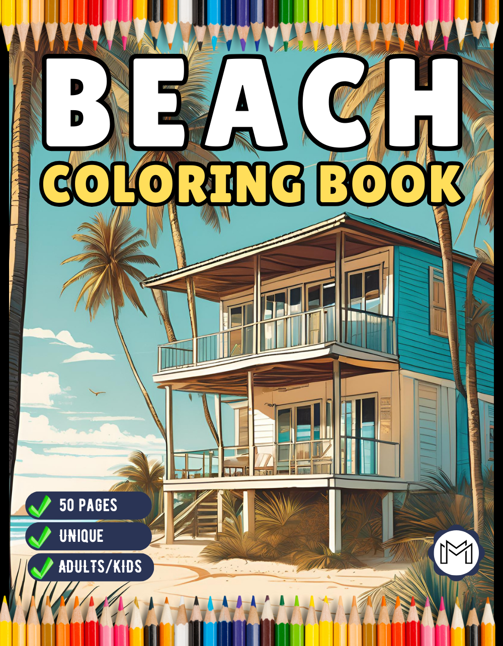 Tropical Beach Homes Coloring Book Birthday Holiday Gift for Adults Men Women Kids Boys Girls Teens 50 Pages Beach Life Coloring Activity