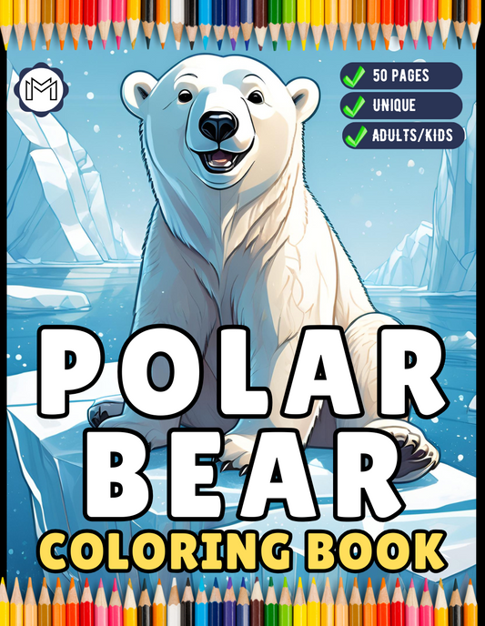 50 Pages Cute Polar Bear Coloring Book Gift for Adults Kids Men Women Boys Girls Teens Funny Polar Bear Coloring Activity Book for Students