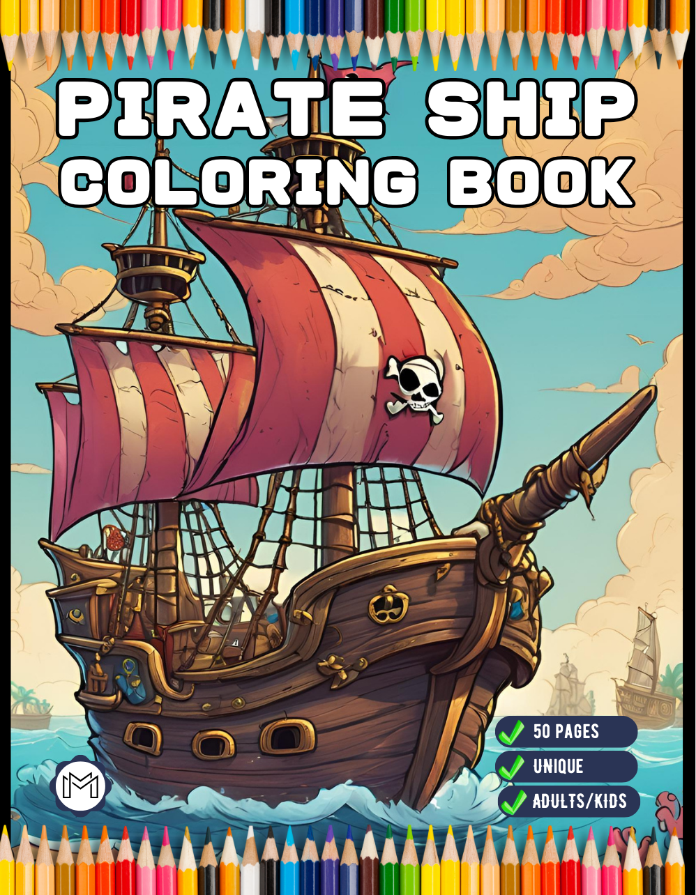 50 Pages Pirate Ship Boat Coloring Book Gift for Adults Kids Men Women Boys Girls Teens Youth Boat Fishing Sailboat Boat Lover Coloring
