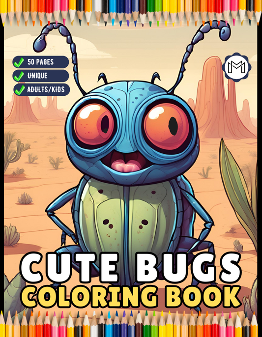 50 Pages Funny Cute Bugs and Insects Coloring Book for Adults Men Women Kids Boys Girls Toddlers Teens Nature Animal Fun Bugs Coloring Sheet